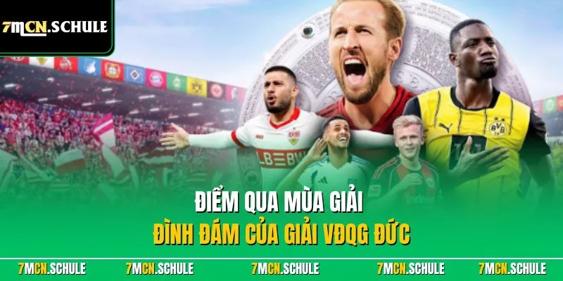 Bundesliga – Thông Tin Giải Đấu Hàng Đầu Bóng Đá Đức 7 Điểm qua mùa giải đình đám của Giải VĐQG Đức